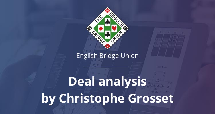 Bridge Deal Analyzed by Christophe Grosset