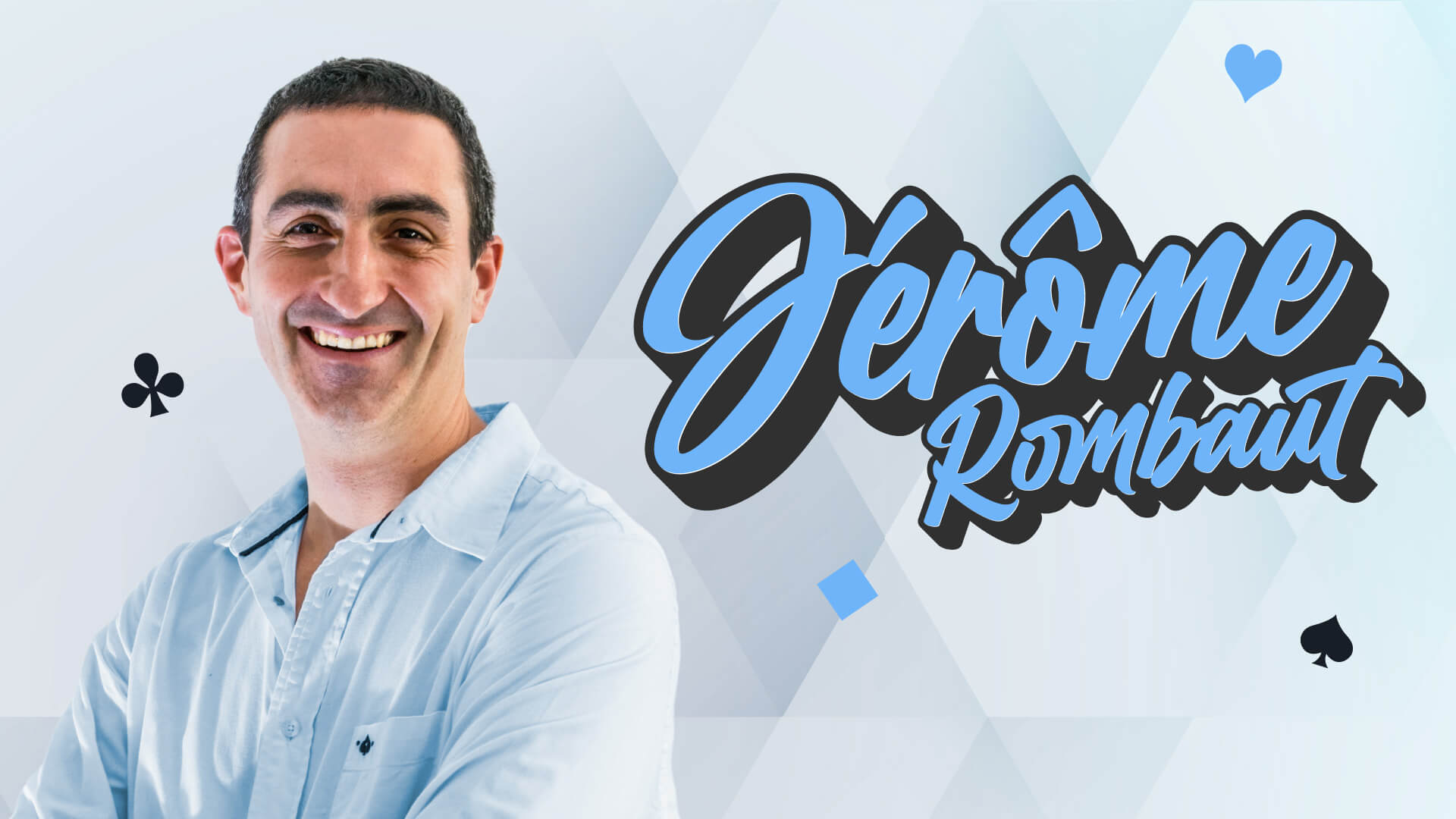 Notre ambassadeur : Jérôme Rombaut - Blog Funbridge