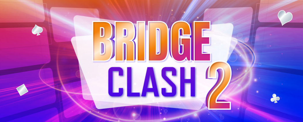 Bridge Clash 2