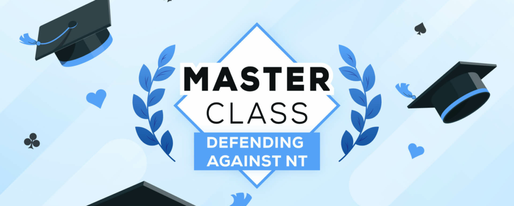 Defending against NT Masterclass