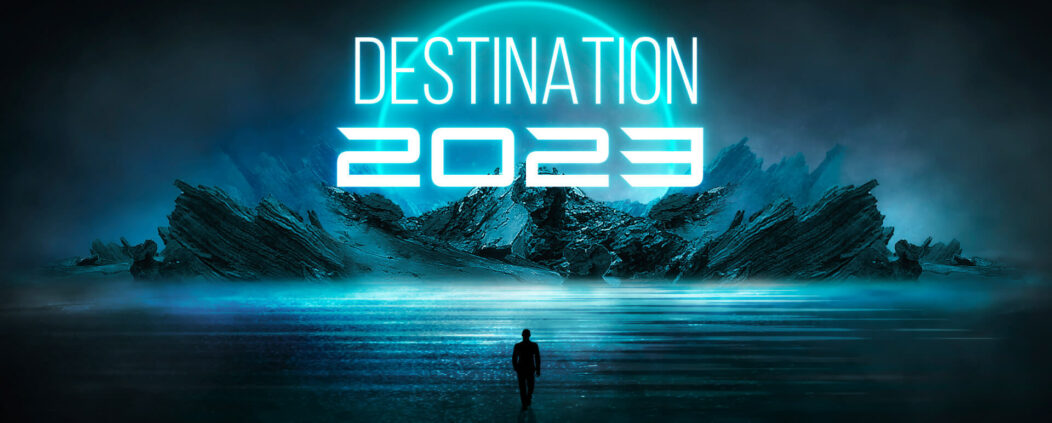 Destination 2023