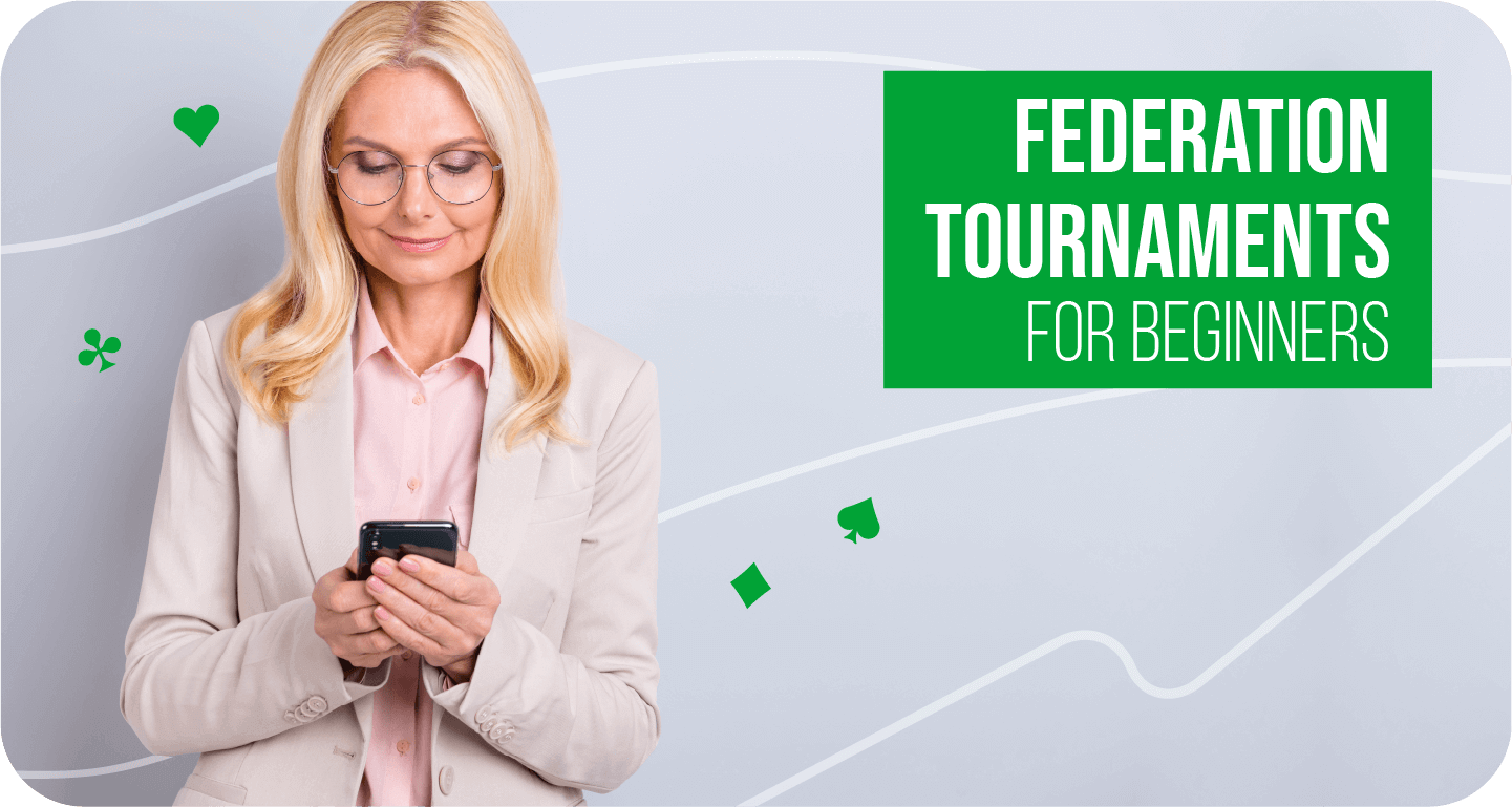 Federation tournaments for beginners