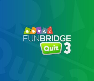 Learn bridge with Funbridge Quiz 3