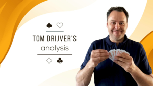 Tom Drijver's tournament deal analysis